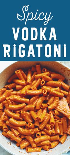 spicy vodka rigatoni in a bowl with the title overlay reads spicy vodka rigatoni