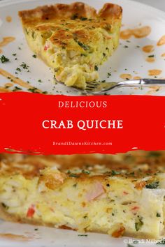 delicious crab quiche recipe on a white plate with a red banner overlay that says delicious