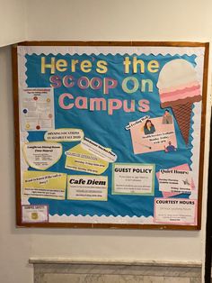 there is a poster on the wall that says here's the scoop on campus