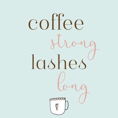 Lash Advertising, Funny Lash Quotes Hilarious, Lash Friday Quotes, Coffee And Makeup Quotes, Lash Sayings, Eyelash Extension Quotes Posts, Lashes Design