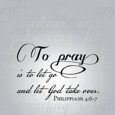 the words to pray is to let go and let god take over