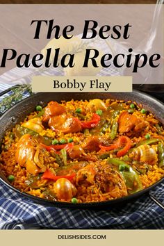 the best paella recipe with text overlay