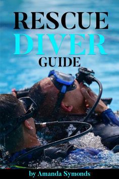 the book cover for rescue diver guide by amanda symonds