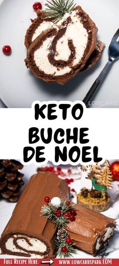 two pictures with the words keto, buche de noel and pine cones on them