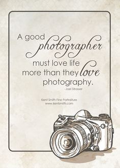 an old photo frame with a quote on it that says, a good photographer must love life more than they love photography