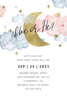 a baby shower with clouds, stars and the words she or he? on it