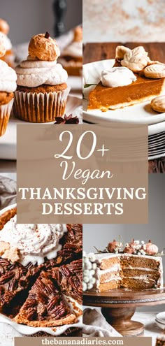 thanksgiving desserts with text overlay that reads, 20 vegan thanksgiving desserts