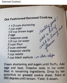 an old fashioned oatmeal cookie recipe is shown in the book's page