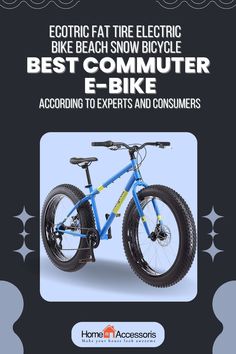 a blue bicycle with the words best commuter e - bike according to experts and consumers