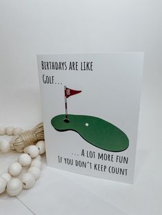 Funny Birthday card for every golfer out there. "Birthdays are like golf... a lot more fun if you don't keep count" Funny Dad Birthday Cards, Birthday Card Puns, Father Birthday Cards, Golf Birthday Cards, Cards For Men, Happy Birthday Cards Diy, Creative Birthday Cards, Cool Birthday Cards, Birthday Card Drawing