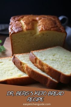 a loaf of keto bread on a cutting board with the words dr berg's keto bread recipe