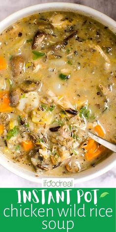 this instant pot chicken wild rice soup is the perfect way to use up leftovers