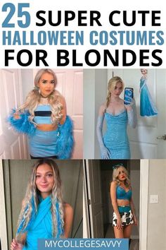 there are pictures of different women dressed in costumes and text that reads, 25 super cute halloween costumes for blondes