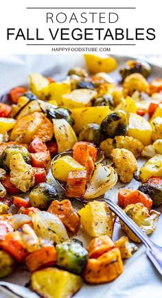 roasted vegetables with text overlay that reads roasted fall vegetables