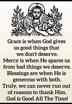 an image with the words grace is when god gives us good things that we don't