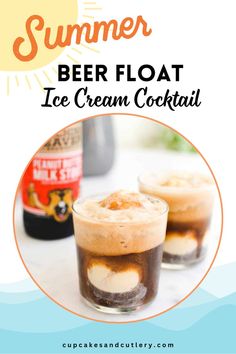 two glasses filled with ice cream cocktails and the text summer beer float ice cream cocktail