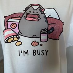 Pusheen “I’m Busy” T Shirt Super Adorable Graphic Size M Soft T Shirt Perfects For Fans! New With Tags Fun White Tops For Loungewear, White Tops With Funny Print For Loungewear, White Cartoon Print T-shirt For Loungewear, Casual Cartoon Print T-shirt For Loungewear, Cute T-shirt With Slogan For Lounging, Cute Text Print T-shirt, Pusheen Clothes, Pusheen Shirt, Theme List