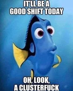 an image of a blue fish with caption saying it'll be a good shift today