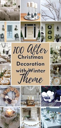 a collage of christmas decorations with text overlay that reads, no after christmas decoration with winter theme