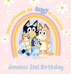 the episode of buys is called james's 2nd birthday with an image of three cartoon dogs