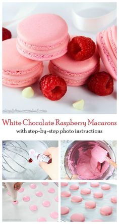 white chocolate raspberry macarons with step - by - step photos instructions