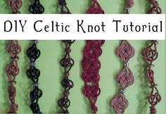 several different types of bracelets hanging on a wall with the words diy celtic knott