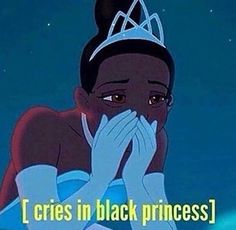 an animated image of a princess holding her hands to her face with the caption i cries in black princess