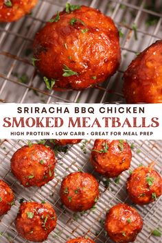 chicken meatballs on a wire rack with parsley sprinkled on top and the words sriraca bbq chicken smoked meatballs