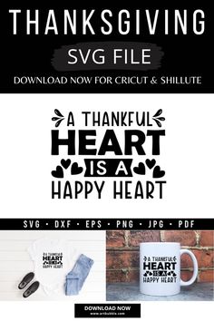 the thanksgiving svg file has been designed to be used for t - shirts and mugs