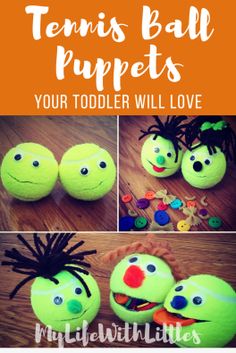 some tennis balls with faces on them and the words tennis balls puppets your todd will love