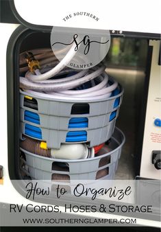 the inside of an rv with hoses and storage containers in it that says how to organize rv cords, hoses & storage