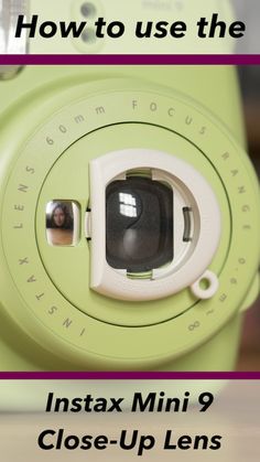 an instax mini 9 close up lens