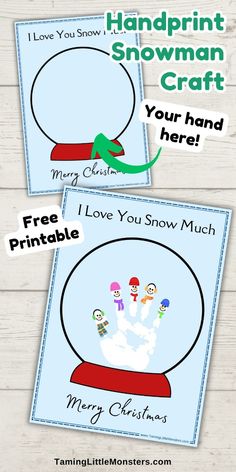 two snow globes with hand prints on them and the words i love you snowman craft