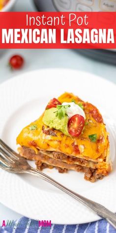 mexican lasagna on a white plate with a fork and an instant pot in the background