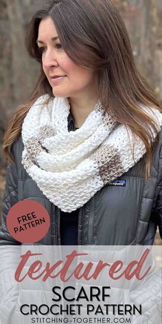 a woman wearing a white knitted scarf with text overlay that reads, textured scarf crochet pattern