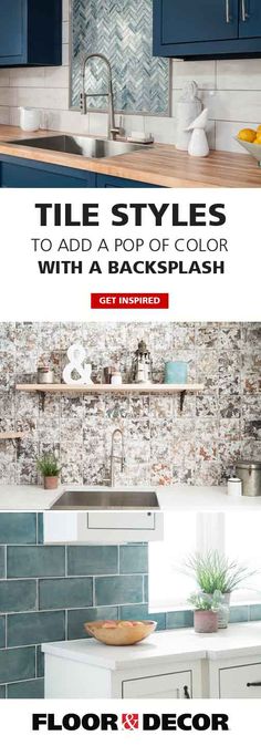 a kitchen with blue cabinets and tile backsplashes on the counter top, below an advertisement for tiles to add a pop of color with a backsplash