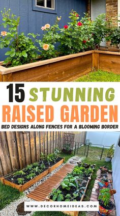 an image of raised garden beds with flowers and plants in the middle, and text overlay that reads 15 stunning raised garden beds