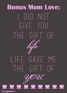 a quote that says i did not give you the gift of life