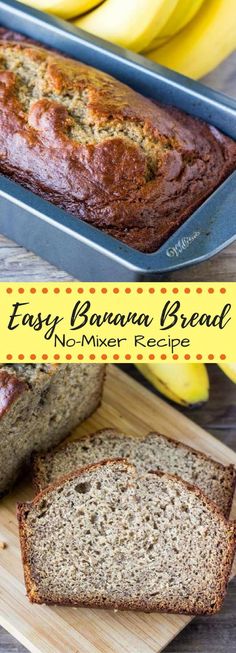 an easy banana bread no mixer recipe on a cutting board with bananas in the background