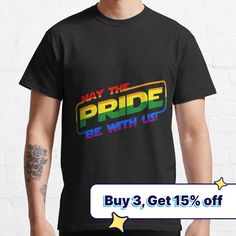 a man wearing a black t - shirt that says may the pride be with us