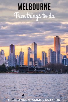 the melbourne skyline with text overlaying it that reads free things to do in melbourne