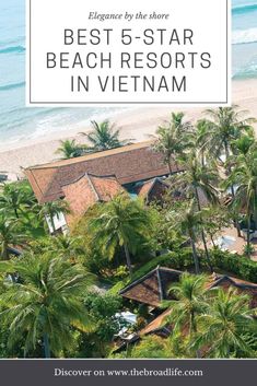 the beach resort in vietnam with text overlay that reads best 5 - star beaches in vietnam