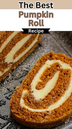 the best pumpkin roll recipe with cream cheese frosting and cinnamon swirl on top is shown