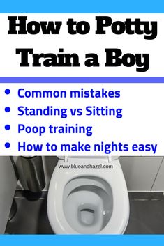 a toilet with the words how to potty train a boy in blue and white