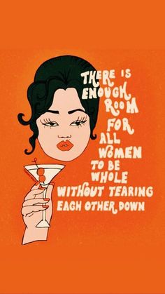 there is enough room for all women to be whole without tearing each other down poster