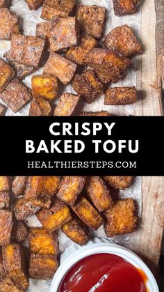 crispy baked tofu with ketchup on the side and text overlay