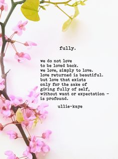 a pink flower with the words truly written in white writing on it and an image of a tree branch