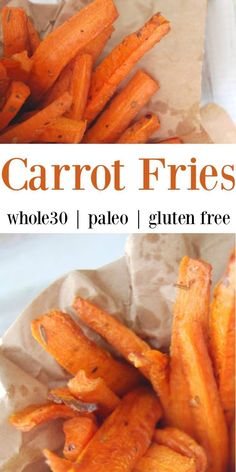 carrot fries with whole 30 palen gluten free