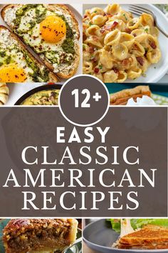 twelve easy classic american recipes with text overlay