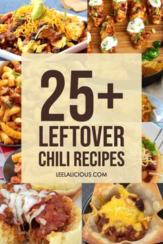 25 + leftover chili recipes that are delicious and easy to make with the kids